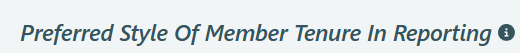 Screenshot of PantrySoft setting Preferred Style of Member Tenure in Reporting